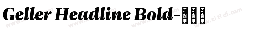 Geller Headline Bold字体转换